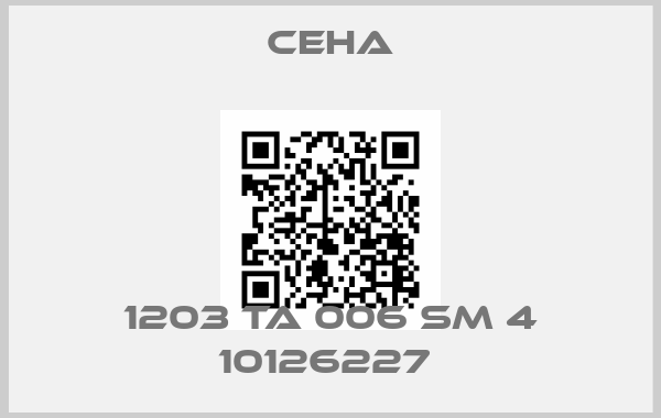 Ceha-1203 TA 006 SM 4 10126227 price