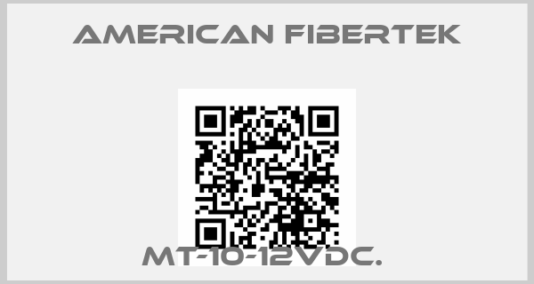 American Fibertek-MT-10-12VDC. price