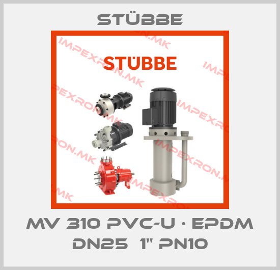 Stübbe-MV 310 PVC-U · EPDM DN25  1" PN10price