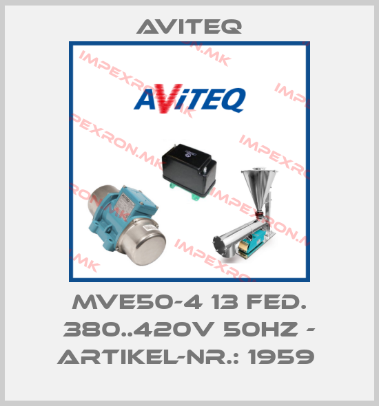 Aviteq-MVE50-4 13 FED. 380..420V 50HZ - Artikel-Nr.: 1959 price