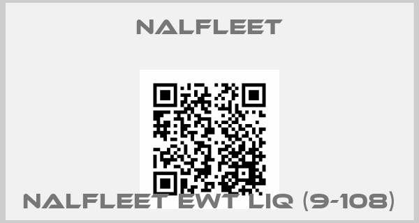 Nalfleet-NALFLEET EWT LIQ (9-108)price