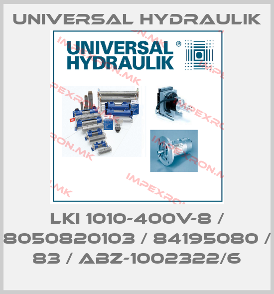 Universal Hydraulik-LKI 1010-400V-8 / 8050820103 / 84195080 / 83 / ABZ-1002322/6price