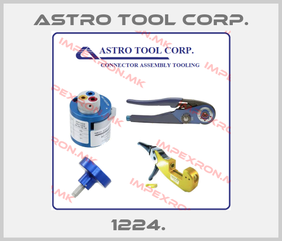 Astro Tool Corp.-1224. price