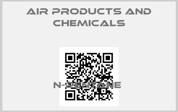 Air Products and Chemicals-N-PENTANE price