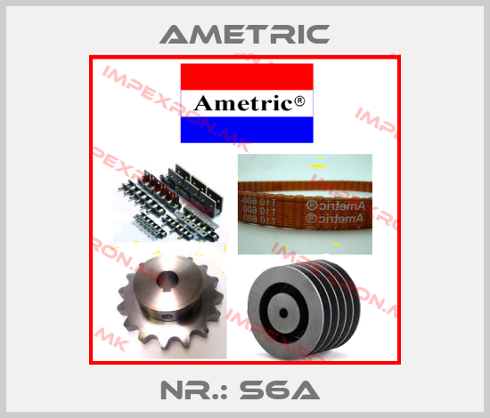 Ametric-NR.: S6A price