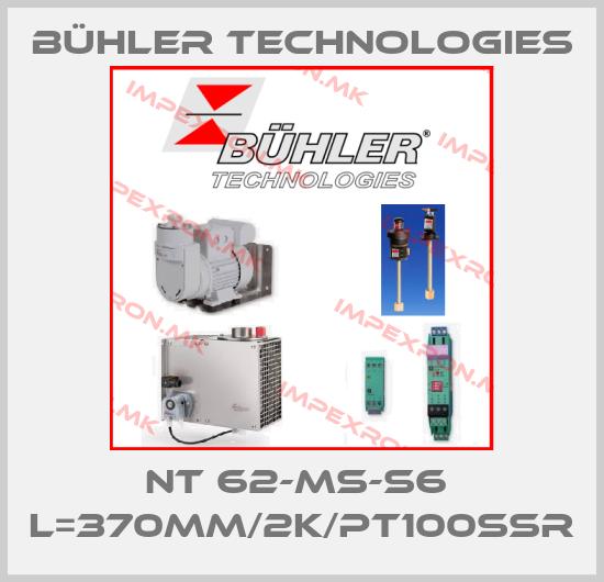 Bühler Technologies-NT 62-MS-S6  L=370mm/2K/PT100SSRprice