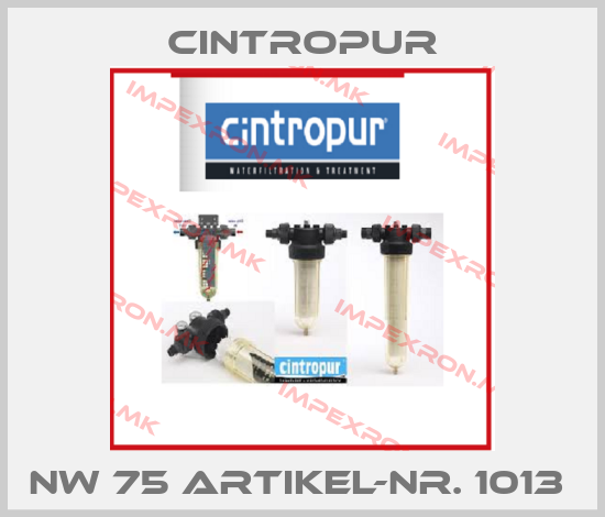 Cintropur-NW 75 Artikel-Nr. 1013 price