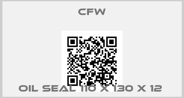 CFW-OIL SEAL 110 X 130 X 12 price