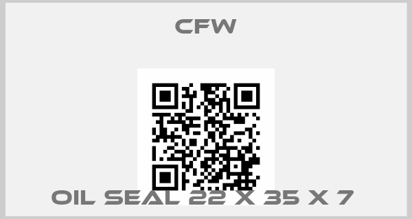 CFW-OIL SEAL 22 X 35 X 7 price