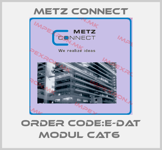 Metz Connect-ORDER CODE:E-DAT MODUL CAT6 price