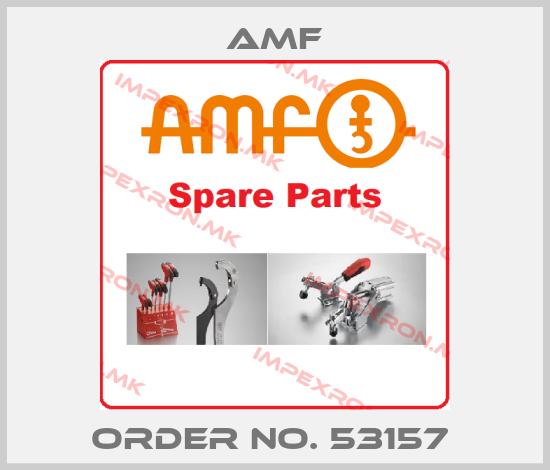 Amf-ORDER NO. 53157 price