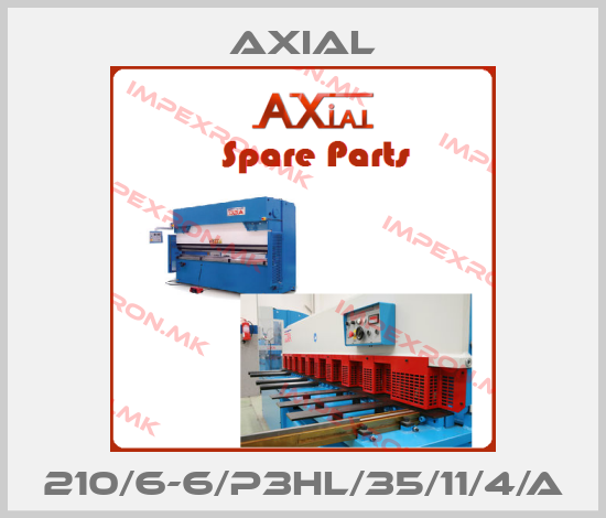 AXIAL-210/6-6/P3HL/35/11/4/Aprice