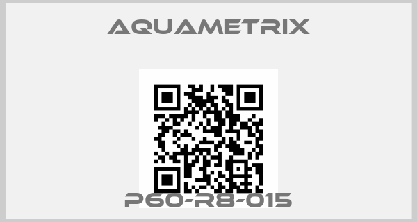 Aquametrix-P60-R8-015price