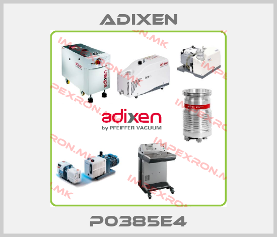 Adixen-P0385E4price