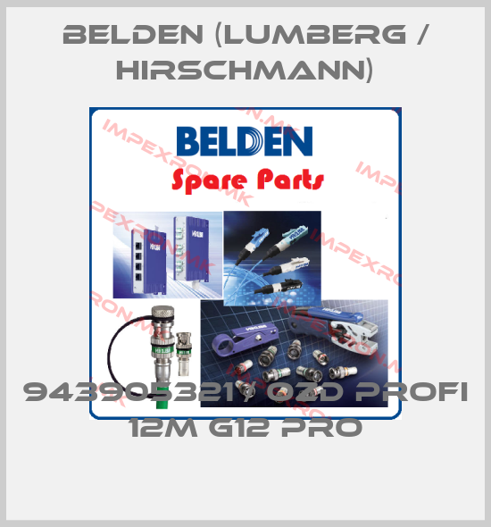 Belden (Lumberg / Hirschmann)-943905321 / OZD Profi 12M G12 PROprice