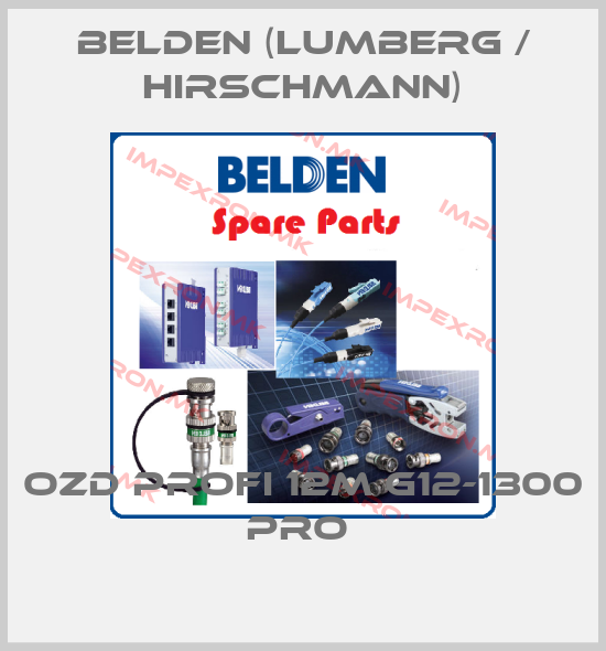 Belden (Lumberg / Hirschmann)-OZD PROFI 12M G12-1300 PRO price