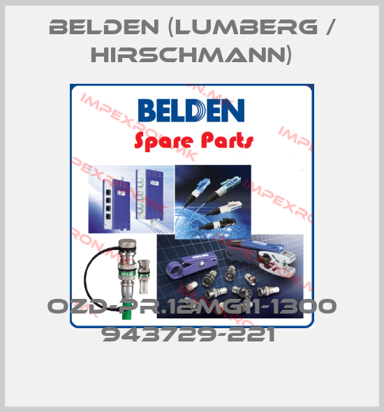 Belden (Lumberg / Hirschmann)-OZD-Pr.12MG11-1300 943729-221 price