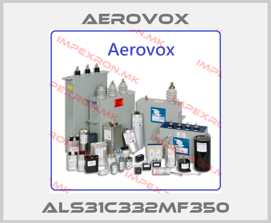 Aerovox-ALS31C332MF350price