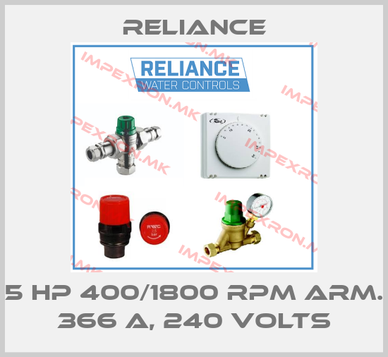 RELIANCE-5 HP 400/1800 RPM ARM. 366 A, 240 VOLTSprice