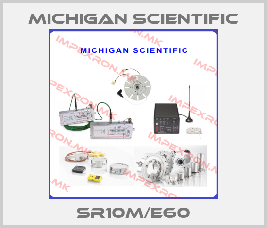 Michigan Scientific-SR10M/E60price