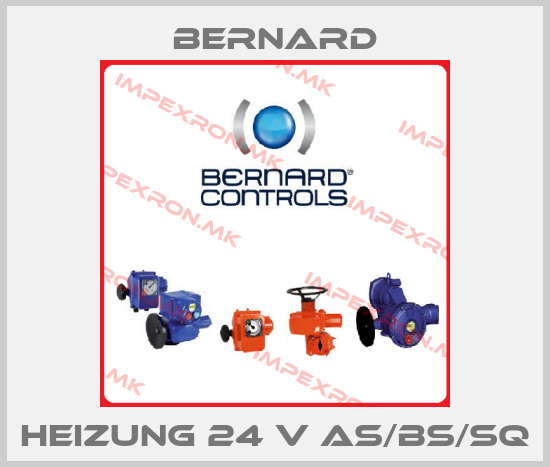 Bernard-Heizung 24 V AS/BS/SQprice