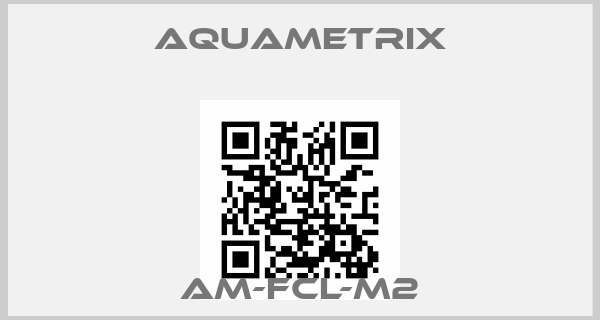 Aquametrix-AM-FCL-M2price