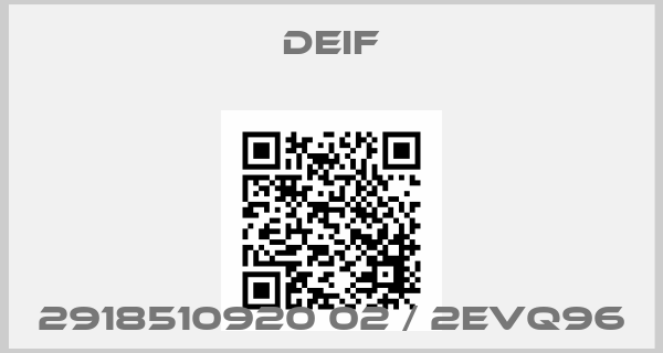 Deif-2918510920 02 / 2EVQ96price