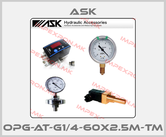 Ask-OPG-AT-G1/4-60X2.5M-TMprice