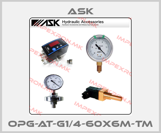 Ask-OPG-AT-G1/4-60X6M-TMprice