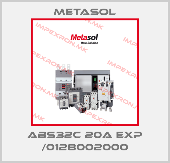 Metasol-ABS32c 20A EXP /0128002000price
