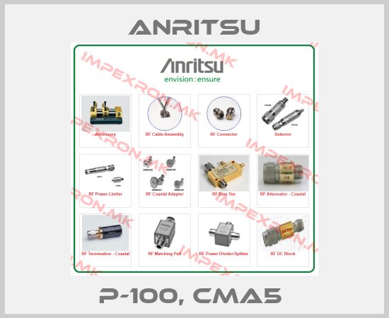 Anritsu-P-100, CMA5 price