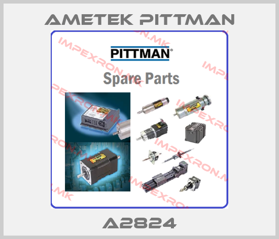 Ametek Pittman-A2824price