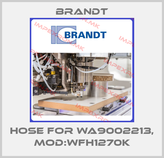 Brandt-Hose for WA9002213, Mod:WFH1270Kprice