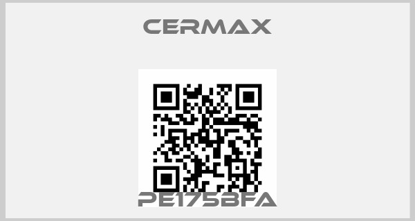 CERMAX-PE175BFAprice