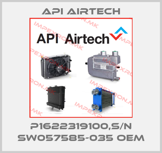 API Airtech-P1622319100,S/N SW057585-035 OEMprice