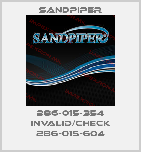 Sandpiper-286-015-354 invalid/check 286-015-604price