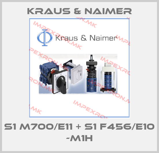 Kraus & Naimer-S1 M700/E11 + S1 F456/E10 -M1Hprice