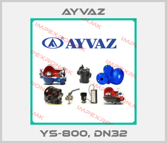 Ayvaz-YS-800, DN32price