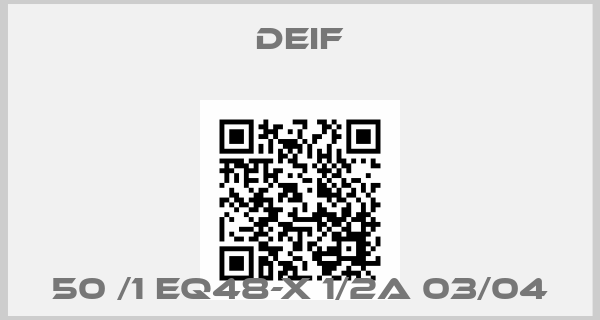 Deif-50 /1 EQ48-X 1/2A 03/04price