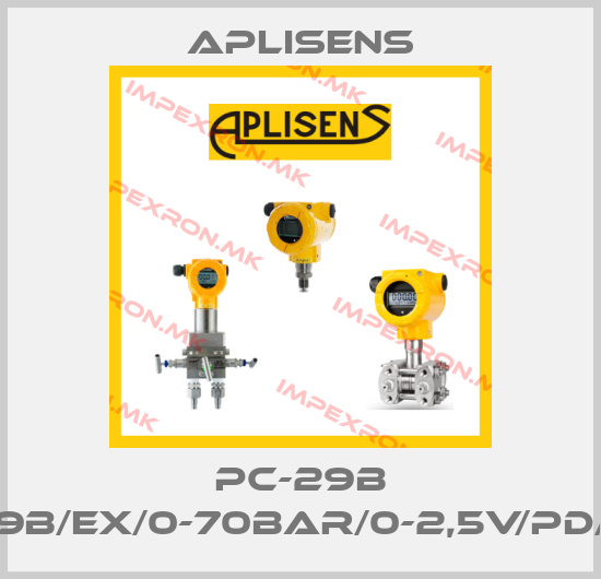 Aplisens-PC-29B (PC-29B/Ex/0-70bar/0-2,5V/PD/G1/4")price