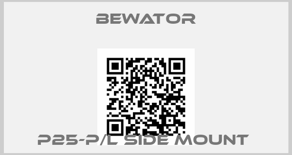Bewator-P25-P/L SIDE MOUNT price