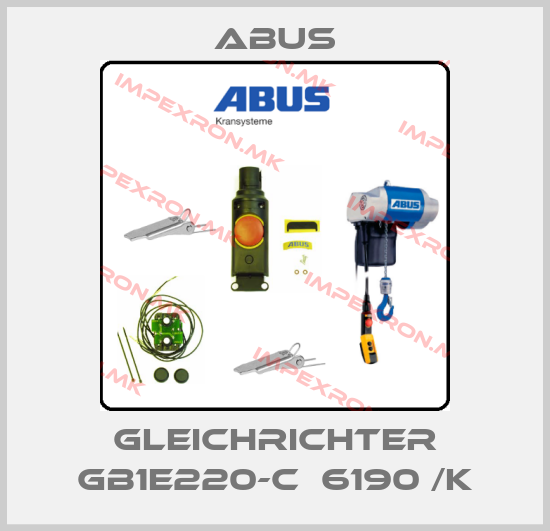 Abus-Gleichrichter GB1E220-C  6190 /Kprice