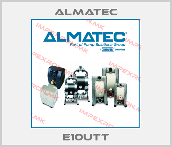 Almatec-E10UTTprice