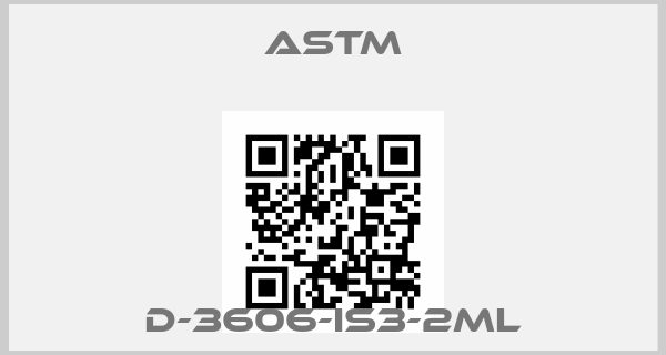 Astm-D-3606-IS3-2MLprice