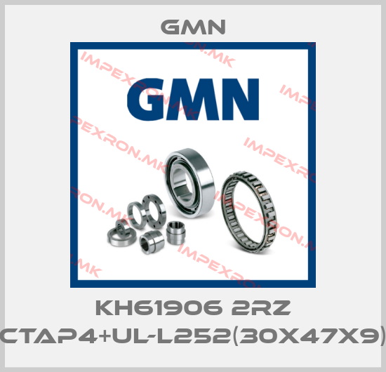 Gmn-KH61906 2RZ CTAP4+UL-L252(30X47X9)price