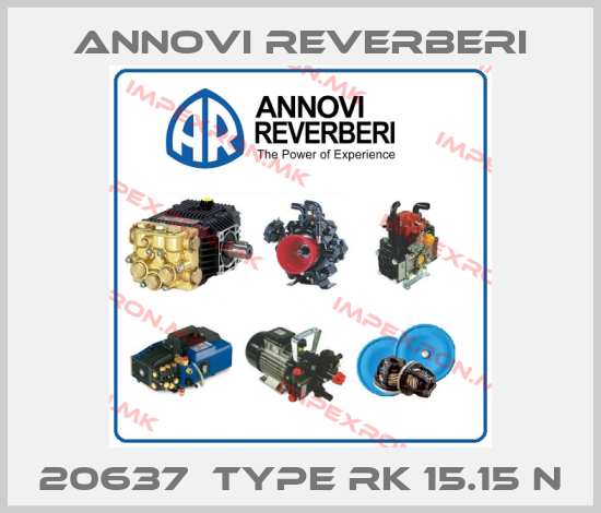 Annovi Reverberi-20637  Type RK 15.15 Nprice