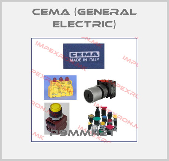 Cema (General Electric)-P9MMN2T price