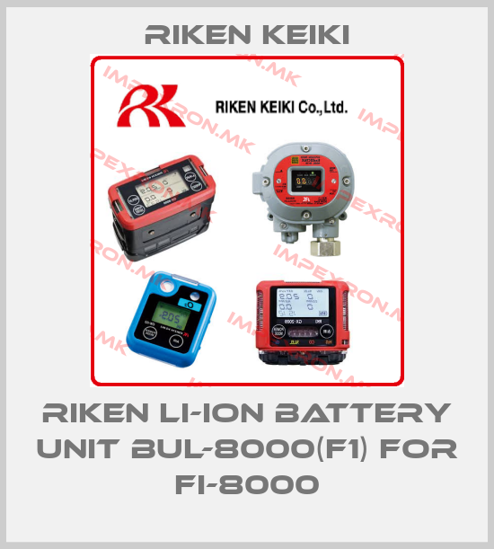 RIKEN KEIKI-RIKEN Li-ion battery unit BUL-8000(F1) for FI-8000price