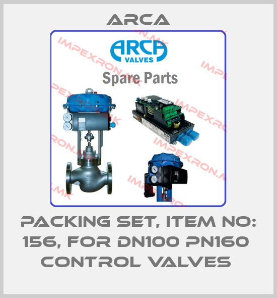 ARCA-PACKING SET, ITEM NO: 156, FOR DN100 PN160  CONTROL VALVES price