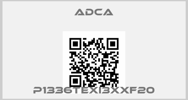 Adca-P1336TEXI3XXF20price